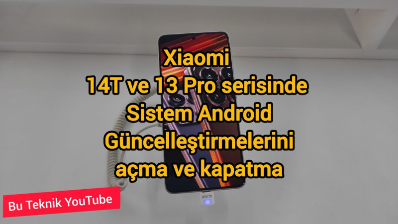 Xiaomi 14T ve 13 Pro serisinde Hyperos Android Güncelleştirmelerini açma ve kapatma