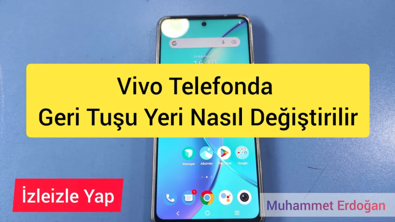 Vivo Telefonda Geri tuşu yerini değiştirme